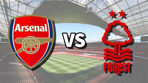 Arsenal Vs Nottm Forest Live Stream And How To Watch Premier League