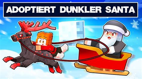 ADOPTIERT Vom DUNKLEN WEIHNACHTSMANN In Minecraft YouTube