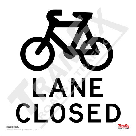 BICYCLE LANE CLOSED TranEx Road Safety And Traffic Control