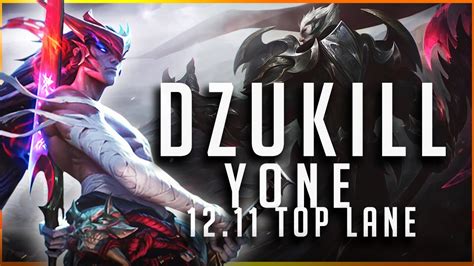 Dzukill Yone Vs Darius Top 2 Patch 12 11 Yone Gameplay Youtube