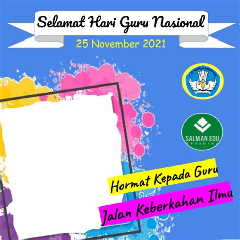 Twibbon Selamat Hari Guru Nasional 2021 Background Png Selamat Hari