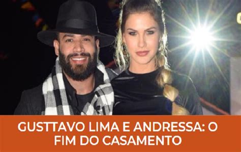 Saiba Detalhes Da Separa O De Gusttavo Lima E Andressa Suita Ofuxico