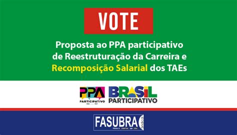 Fasubra Entra Na Campanha De Vota O No Ppa Para A Reestrutura O Da