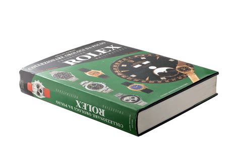 Collezionare Orologi Da Polso Collecting Rolex Wristwatches Book By