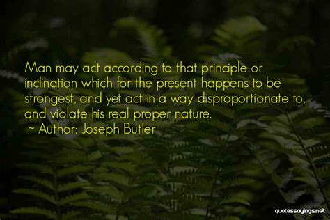 Joseph Butler Famous Quotes & Sayings