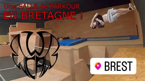 La Premiere Salle De Parkour En Bretagne West Coast Academy Youtube