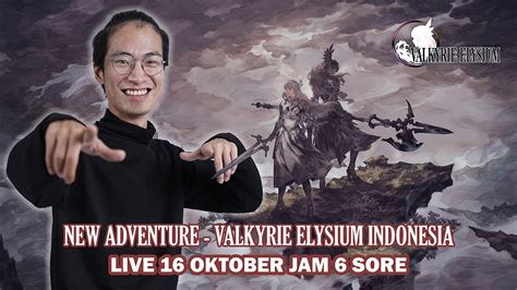 NEW ADVENTURE Valkyrie Elysium Indonesia YouTube