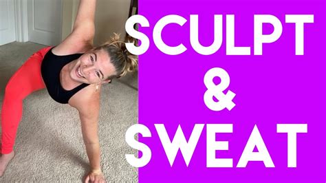 Sculpt And Sweat Full Body Workout 40 Minute Fitness Class Light Resistance Training Youtube