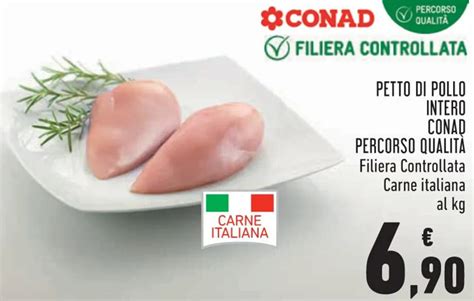 Conad Percorso Qualit Petto Di Pollo Intero Offerta Di Conad