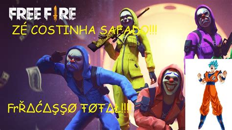 MEU FRACASSO Free Fire MORRI PARA ZÉ COSTINHA YouTube