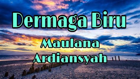 Dermaga Biru Cover Maulana Ardiansyah Lirik Lagu Youtube