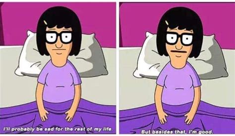 Tina Belcher Quotes - ShortQuotes.cc