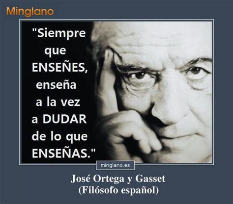 Frases De Ortega Y Gasset Sobre EducaciÓn