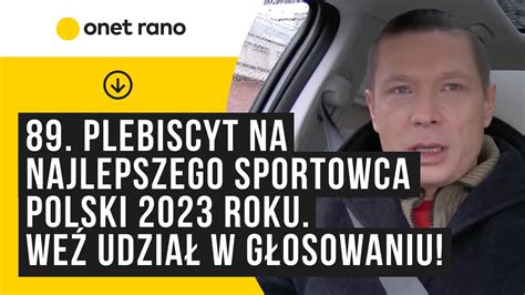 89 Plebiscyt na Najlepszego Sportowca Polski 2023 roku Weź udział w