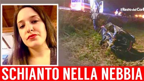 Gravissimo Schianto Nella Nebbia Federica Muore A Anni A Comacchio