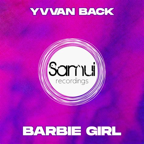 Barbie Girl Single By Yvvan Back On Apple Music