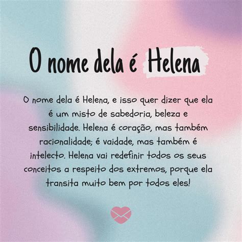 Qual Significado Do Nome Helena - Significado do nome Helena: origem, frases e mais