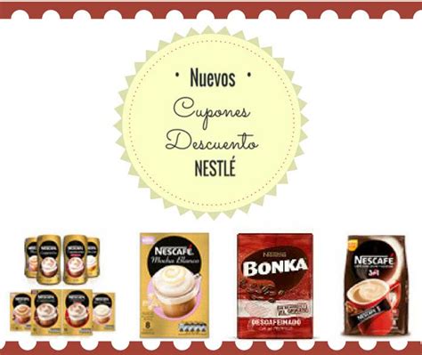 Ahorra con los cupones descuento de A gusto con la vida Nestlé