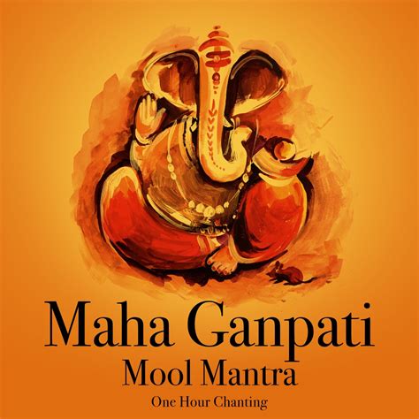 Maha Ganpati Mool Mantra One Hour Chanting Album By Shagun Sodhi