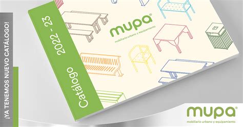 Llegó nuestro nuevo Catálogo de Mobiliario Urbano 2022 23 MUPA