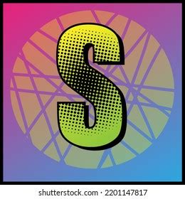 Colourful Pop Art Style Letter S Stock Vector Royalty Free 2201147817