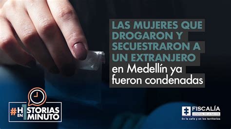Fiscalía Colombia On Twitter Historiasen1minuto La Fiscalía Obtuvo Condena En Contra De