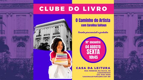 Casa Da Leitura Convida Clube Do Livro O Caminho Do Artista 04 De