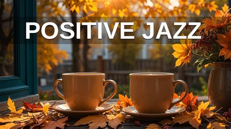 Morning Smooth Jazz Happy Jazz Coffee Instrumental Music Bossa Nova