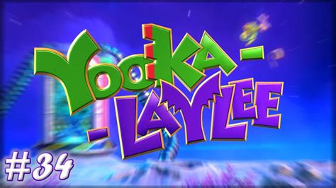 Let S Play Yooka Laylee 34 Up N Over YouTube