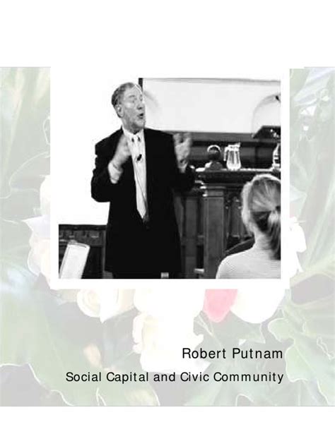 Robert Putnam SocialCaptal and Civic Community | PDF | Social Capital | Civic Engagement