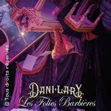 Dani Lary Les Folies Barbières LES ATELIERS MAGIQUES DE DANI LARY