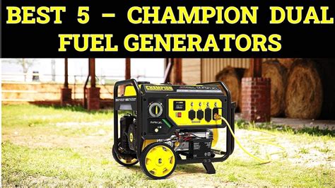 Top 5 Best Champion Dual Fuel Generators Of 2023 Youtube