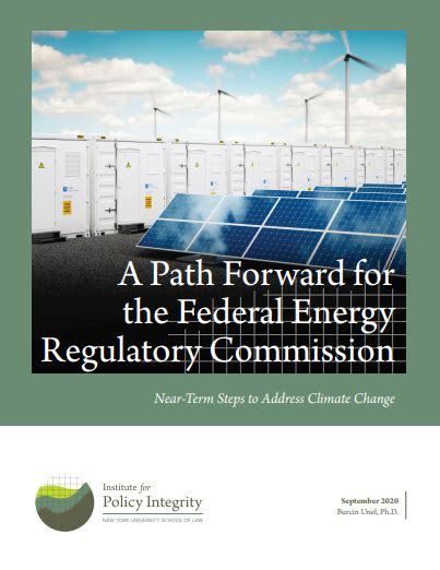 A Path Forward For The Federal Energy Regulatory Commission Institute