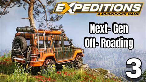 Next Gen Off Roading Expeditions A Mudrunner Game Cotco Canyon Youtube