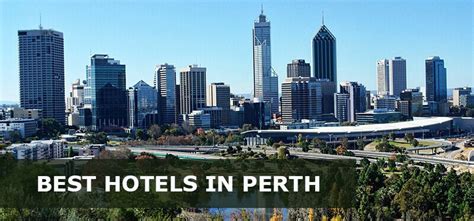 30 Best Luxury to Budget Hotels in Perth for Couples, Families ...