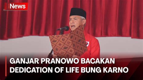 Bacapres PDIP Ganjar Pranowo Bacakan Dedication Of Life Bung Karno Di