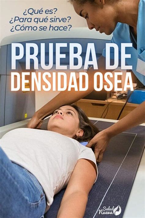 ¿qué Es Una Densitometria ósea ¿cómo Se Hace Y Para Qué Sirve