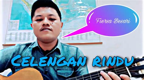 Fiersa Besari Celengan Rindu Akustik Cover By Tianstamford YouTube