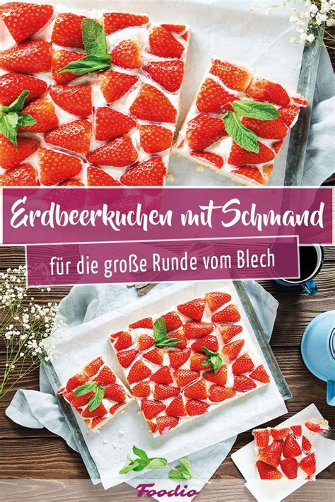 Erdbeerkuchen mit Schmand für große Runde vom Blech Foodio