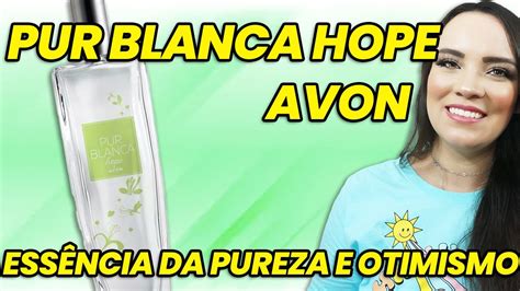 Perfume Pur Blanca Hope Avon Youtube