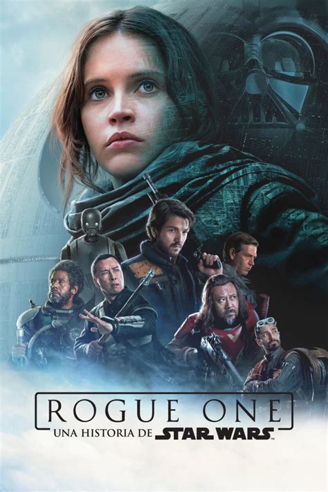 Rogue One Una Historia De Star Wars Sinopsis Y Cr Tica De Rogue One