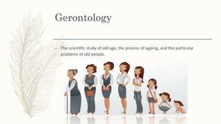 gerontology pptx