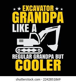 Excavator Grandpa Construction Worker Funny Tshirt Stock Vector