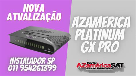 Atualização AZ Platinum GX PRO V1 50 05 11 2024 Clube do AZ