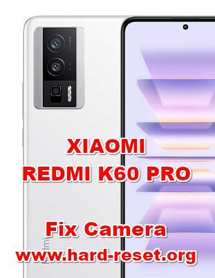 How To FIX Camera on XIAOMI REDMI K60 PRO Problem? - Hard Reset ...