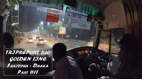 FARIDPUR DHAKA GOLDEN LINE HINO RM 2 TRIPREPORT 10 11 12 YouTube