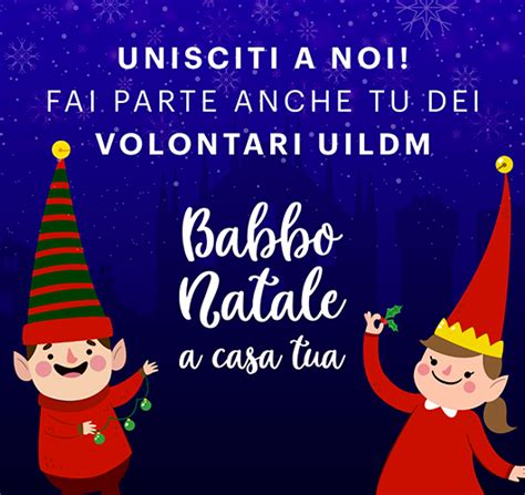 Volontari UILDM Per L Iniziativa Babbo Natale A Casa Tua CSV Lombardia