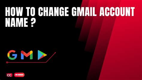 How To Change Gmail Id Name Or Google Account Name In Just Minutes