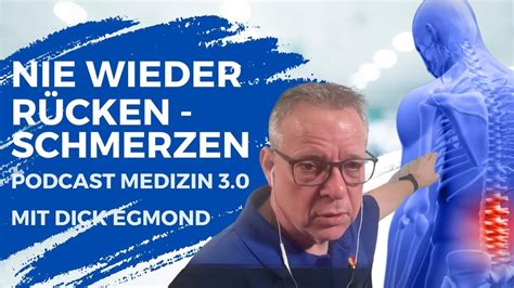 R Ckenschmerzen Verstehen Episode Medizin Mit Dick Egmond Youtube