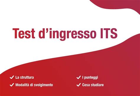 Test Dingresso ITS Come Prepararsi Con Alcuni Esempi